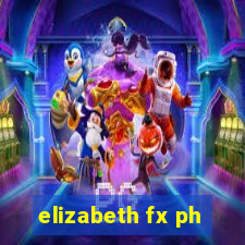 elizabeth fx ph